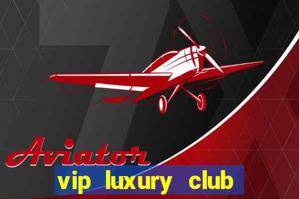 vip luxury club porto alegre